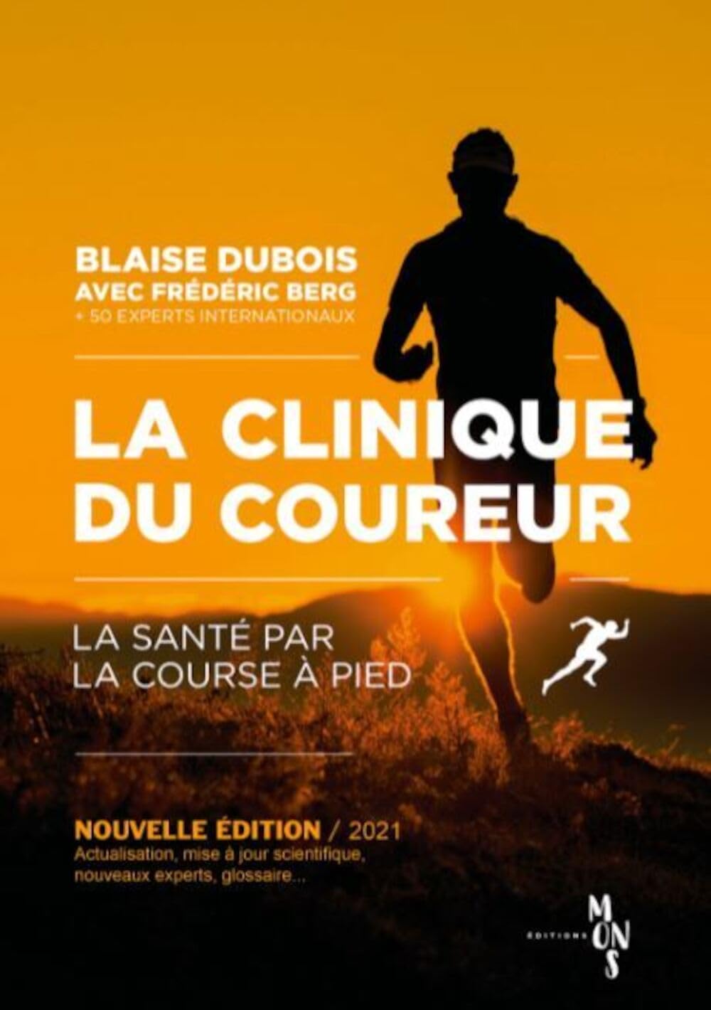 Amazon.fr - La Clinique Du Coureur : Nouvelle édition - Dubois